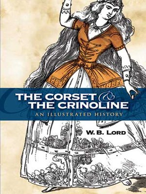 cover image of The Corset and the Crinoline